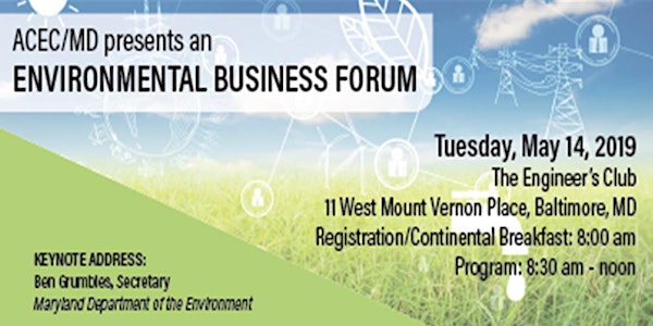 ACEC/MD 2019 Environmental Business Forum