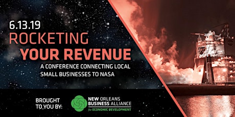 Rocketing Your Revenue: A Conference Connecting Small Businesses to NASA primary image