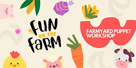 FREE FARMYARD PUPPET WORKSHOP at Forestway primary image