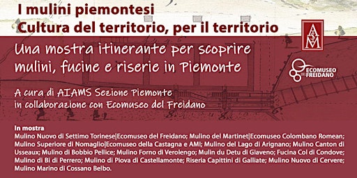 Immagine principale di Mostra "I mulini piemontesi. Cultura del territorio, per il territorio" 