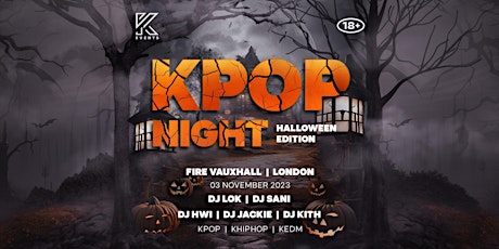 Image principale de OfficialKevents | KPOP & KHIPHOP Night in London 4 rooms | Halloween Ed