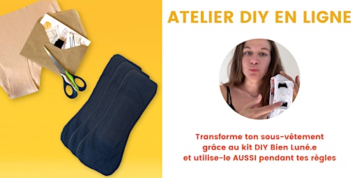 Image principale de Atelier DIY en-ligne pour adapter ses sous-vêtements (système Bien Luné.e)