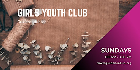 Girls Youth Club - Every Sunday | 1-3pm | 12 Sessions | Ages 11 - 16 primary image