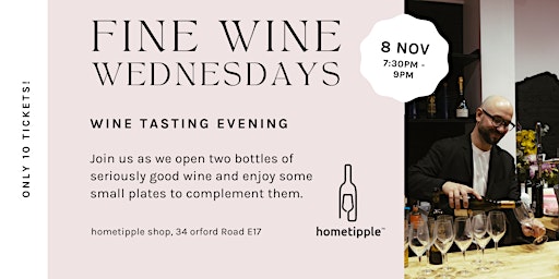 Fine Wine Wednesdays: A Wine Tasting Evening at hometipple Walthamstow E17 primary image