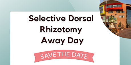 Selective Dorsal Rhizotomy Away Day primary image