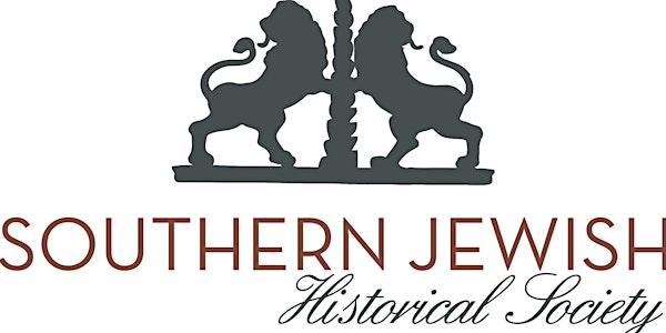 Jews, Race, & Public Memory - Southern Jewish Historical Society Conference