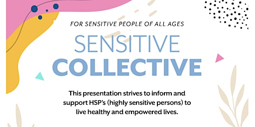 Sensitive Collective for Highly Sensitive People primary image