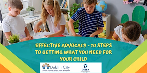 Effective Advocacy – 10 Steps to Getting What You Need for Your Child primary image