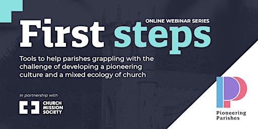 Pioneering Parishes:  First Steps - 4 session webinar primary image