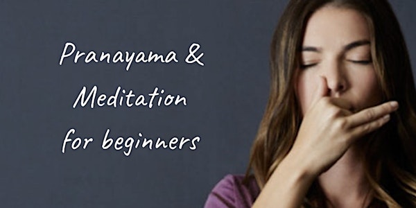 Pranayama and Meditation workshop 