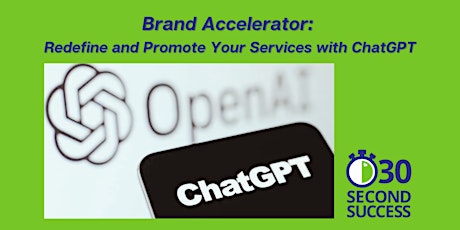 Brand Accelerator: Redefine and Promote Your Services with Chat GPT primary image