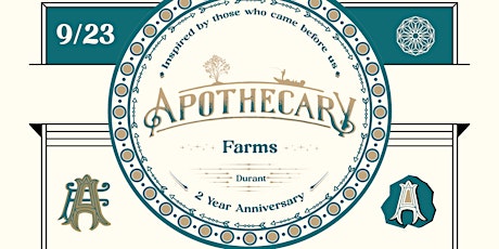 Imagen principal de Apothecary Farms Durant : 2 Year Anniversary