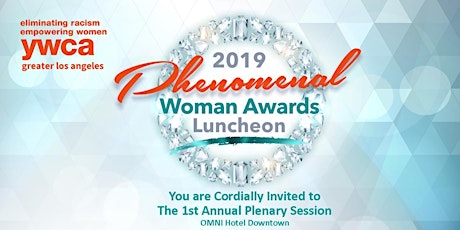 Phenomenal Woman Awards Luncheon 1st  Annual Plenary Session primary image