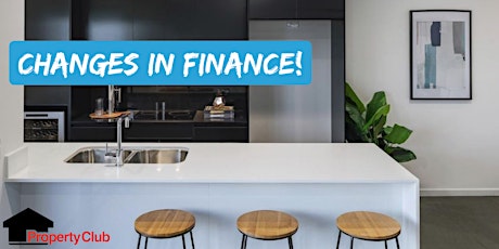 NT Property Club | Changes in Finance - How is it affecting you? - Darwin primary image