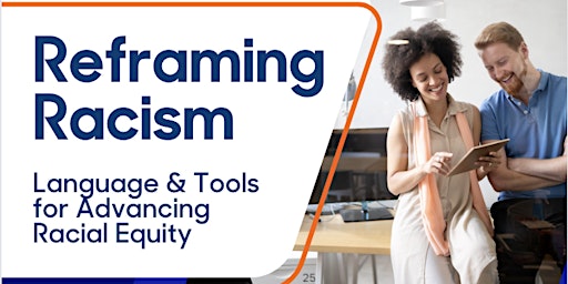 Imagem principal do evento Reframing Racism Workshop: Language and Tools for Advancing Racial Equity