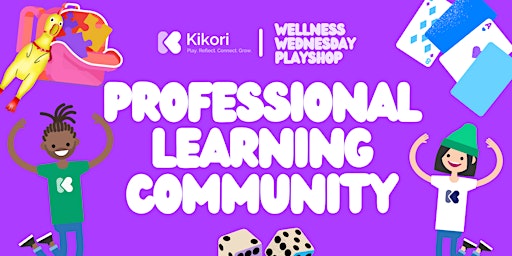 Imagem principal de Kikori Wellness Wednesday: Professional Learning Community