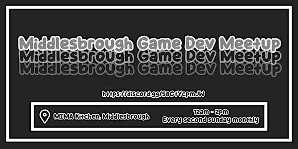 Middlesbrough Game Dev Meet Up