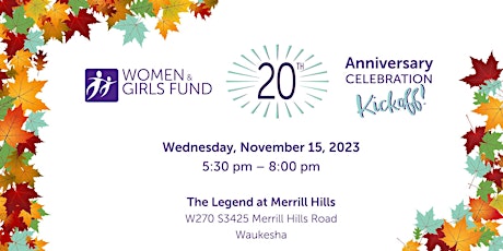 Women & Girls Fund of Waukesha County 20th Anniversary Celebration Kickoff primary image