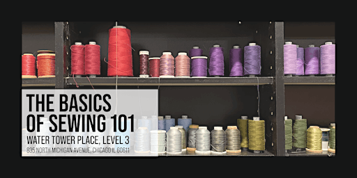Imagen principal de The Basics of Sewing 101 [May Class]