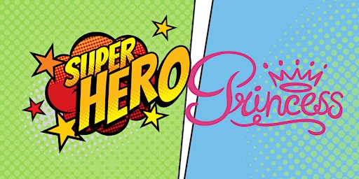 Imagem principal do evento Princess Superhero Breakfast