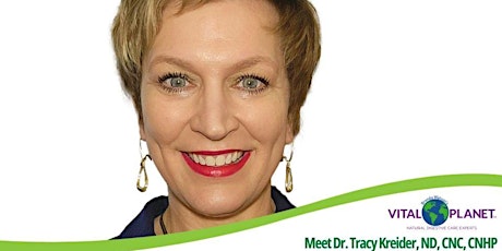 Transform your Health with H.O.P.E. with Dr. Tracy Kreider, ND, CNC, CNHP primary image