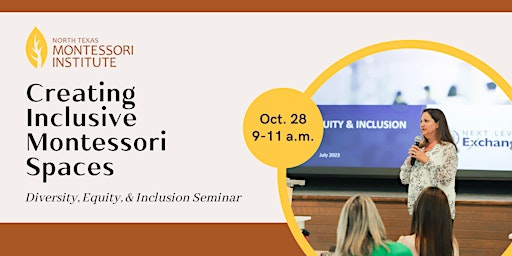 Primaire afbeelding van Creating Inclusive Montessori Spaces: Diversity, Equity & Inclusion Seminar