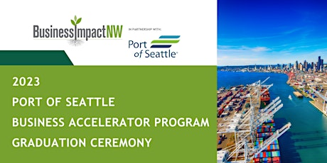 Primaire afbeelding van Port of Seattle 2023 Business Accelerator Program Graduation Ceremony