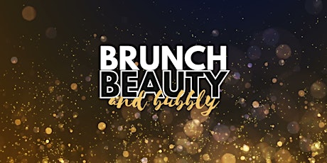 Hauptbild für Brunch, Beauty and Bubbly