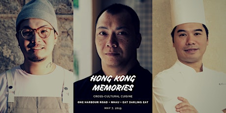 T.Dining Presents Hong Kong Memories: One Harbour Road x Nhau x Eat Darling Eat