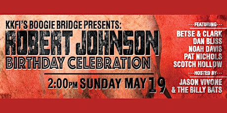 Robert Johnson's Birthday Celebration  primärbild