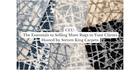 Hauptbild für The Essentials to Selling More Rugs to Your Clients