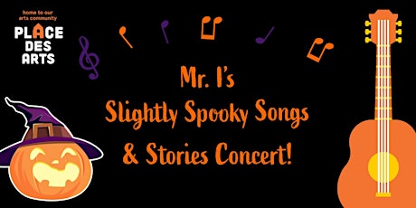 Imagem principal do evento Mr I's Slightly Spooky Songs and Stories