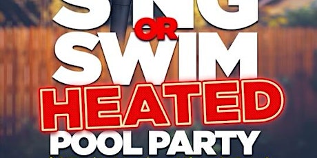 ONE BIG CHEAP ASS POOL PARTY: SING OR SWIM EDITION primary image