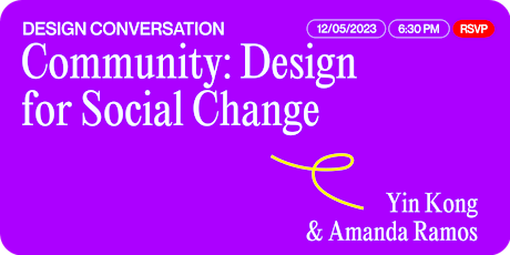 Imagen principal de Yin Kong & Amanda Ramos, Community: Designing for Social Change