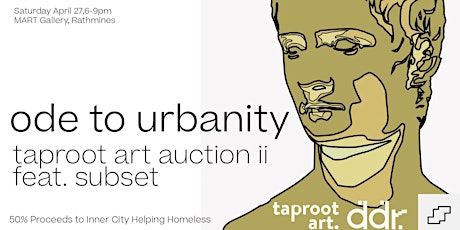 'Ode to Urbanity' Taproot Art Auction ii Feat. SUBSET primary image