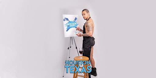 Imagem principal do evento Booze N' Brush Next to Naked Sip n' Paint Houston TX- Exotic Male Model
