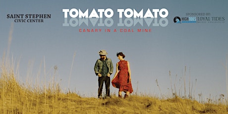 Tomato/Tomato "Canary In a Coal Mine" Tour primary image