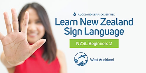 Imagen principal de NZ Sign Language Course, Mondays, Beginner 2, Kelston