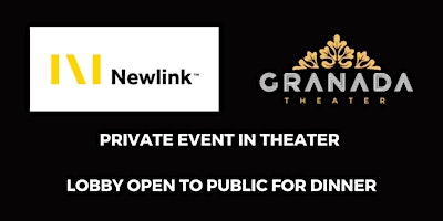 Private Event in Theater; LOBBY OPEN TO PUBLIC
