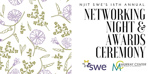 NJIT SWE 15th Annual Networking Night and Awards Reception