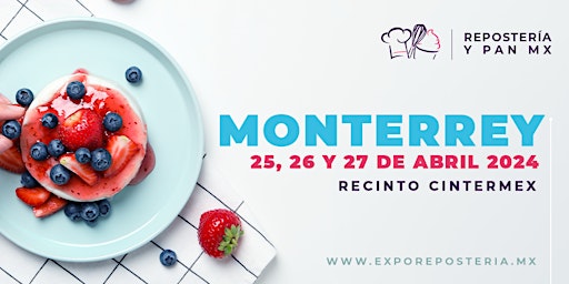 Imagem principal do evento Expo Repostería y Pan Monterrey 2024 (25-27 de abril)