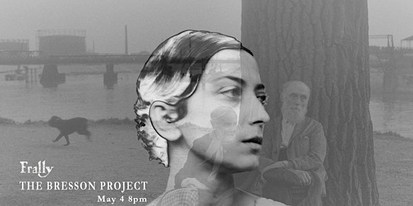 THE BRESSON PROJECT: Songs written by Frally, a live music installation