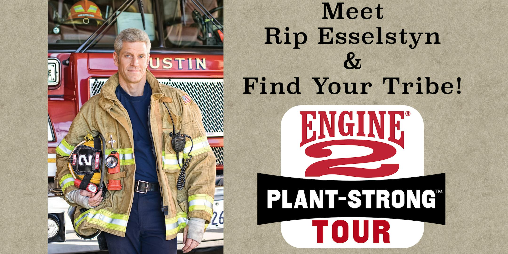 Engine 2 Plant-Strong Tour
