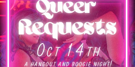 Immagine principale di Queer Requests Oct 14th 2023 