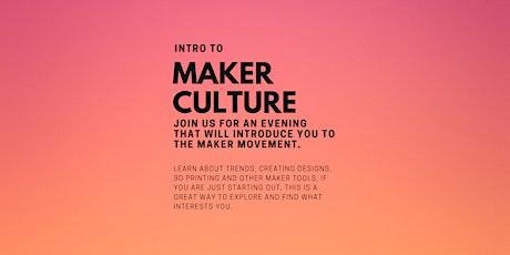 Intro to Maker Culture primary image