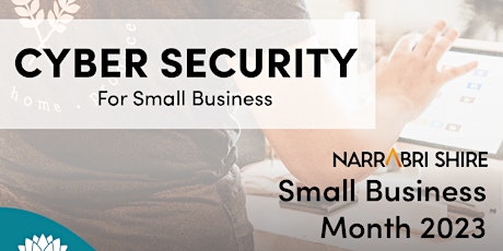 My Small Business Cyber Security Workshop - Narrabri primary image