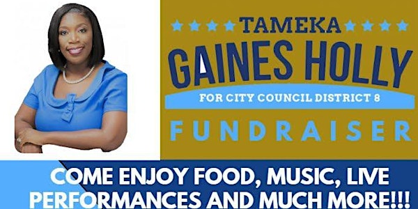 Tameka Gaines Holly Campaign Fundraiser