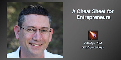 A Cheat Sheet for Entrepreneurs - Guy Resheff (Partner at Grove Ventures)