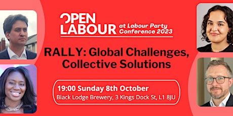 Open Labour  Conference Rally - Global Challenges, Collective Solutions primary image