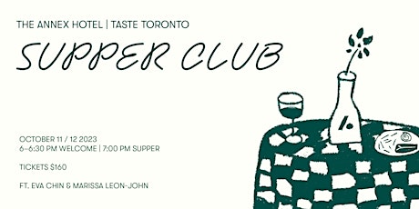 Imagem principal do evento Supper Club| By The annex hotel & Taste Toronto | Night 1